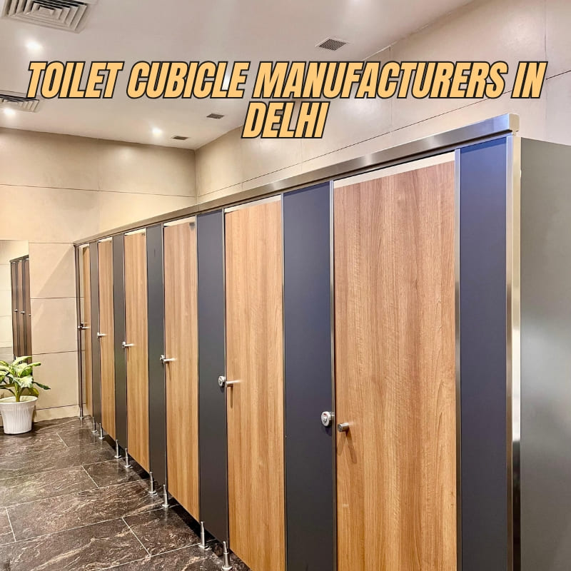 Toilet Cubicle Manufacturers in Delhi